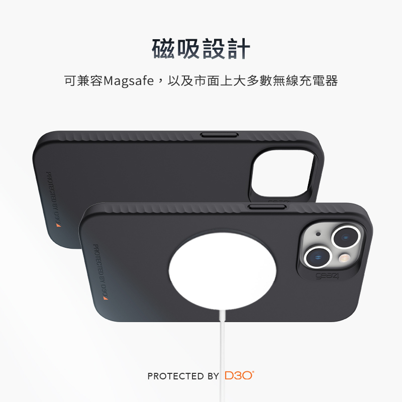 磁吸設計可兼容Magsafe,以及市面上大多數無線充電器PROTECTED BY PROTECTED BY PROTECTED BY D3O